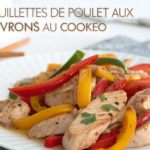 aiguillettes de poulet aux poivrons au cookeo